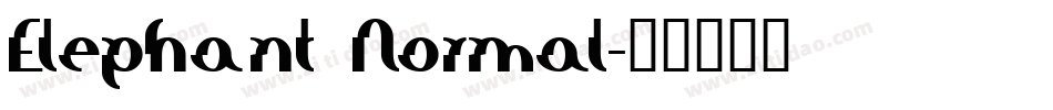 Elephant Normal字体转换